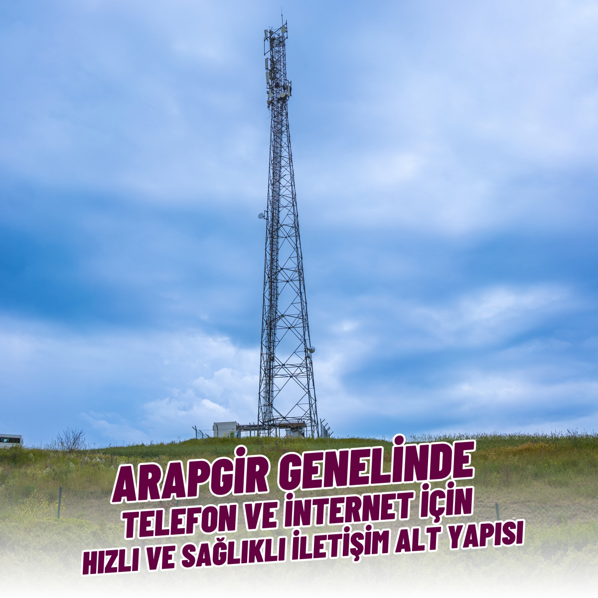 Arapgir’de Telefon Kapsam Alanı Genişletildi