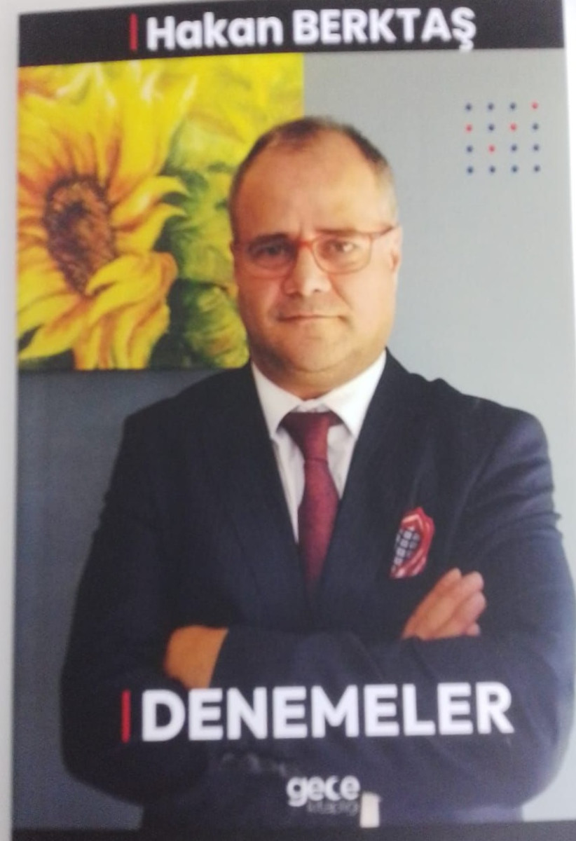 HAKAN BERKTAŞ'IN 'DENEMELER' KİTABI ÇIKTI